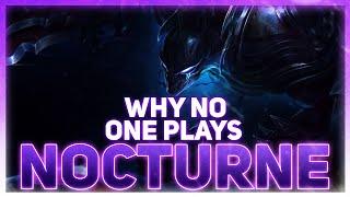 Why NO ONE Plays Nocturne  League of Legends