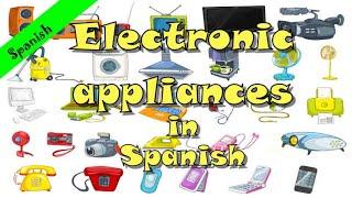 Electrical Appliances in Spanish    learn Spanish vocabulary