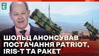 ️ ШОЛЬЦ НАЗВАВ ТЕРМІНИ  Німеччина поставить в Україну третю систему Patriot IRIS-T Gepard