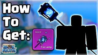 How to Get Fox Lamp Sword Quick Guide Blox Fruits Update 21