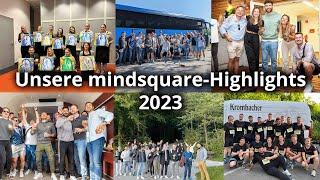 Unsere mindsquare-Highlights 2023