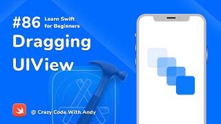86. Dragging UIView with Long Press Gesture - Learn Swift For Beginners