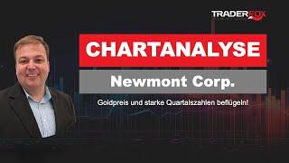 Chartanalyse Newmont Corp. Goldpreis und starke Quartalszahlen beflügeln