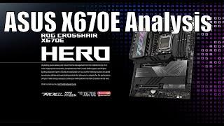 ASUS X670E Motherboard Deep Dive