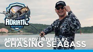 Adriatic Adventures #2 - Chasing Seabass - Topwater fishing in the Adriatic