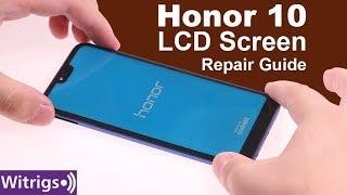 Honor 10 LCD Screen Repair Guide  Replacement