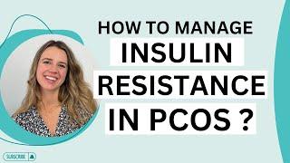 How to manage INSULIN RESISTANCE in PCOS?