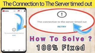 How To Fix The Connection To the Server Timed Out how to solve The Connection To the Server Time Out