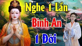 Lời Phật Dạy quá hay Nghe 1 lần Bình An 1 đời - Thiện Duyên Phật Pháp