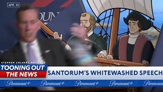 Explorers Crash Rick Santorums Whitewashing Speech