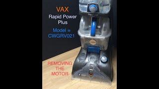 Removing the Motor on a Vax Rapid Power Plus Carpet Washer Model CWGRV021.