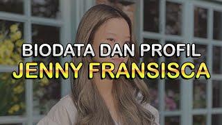 Biodata dan Profil TikToker Jenny Fransisca