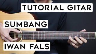 TUTORIAL GITAR SUMBANG - IWAN FALS  Lengkap Dan Mudah