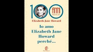 «Io amo Elizabeth Jane Howard perché...» - parte 2