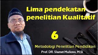 Metodologi Penelitian Pendidikan 6   Prof  DR  Slamet Muliono