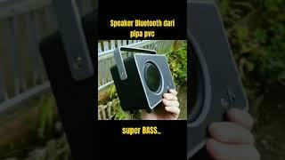 Speaker Bluetooth dari PIPA PVC #short #speaket #bluetooth #diy