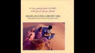 Dimi Mint Abba feat Khalifa Ould Eide = Yar Allahoo