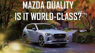 MAZDA QUALITY - IS IT TRULY WORLD-CLASS?  LETS TAKE A LOOK AT MAZDA CX-60 THATS BUILT IN JAPAN