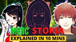 Merc Storia Explained