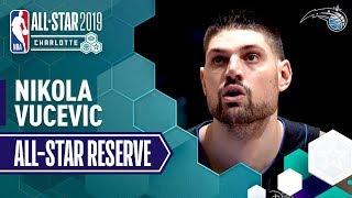 Best Of Nikola Vucevic 2019 All-Star Reserve  2018-19 NBA Season