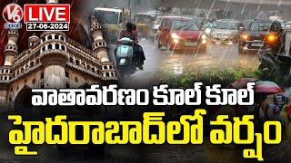 LIVE Heavy Rain Hits Several Parts In Hyderabad  Weather Report  V6 News