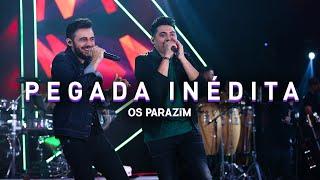 Os Parazim - Pegada Inédita