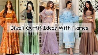 Diwali outfit ideas with nameDiwali dress for girls womenFestive outfitsDiwali dress collection