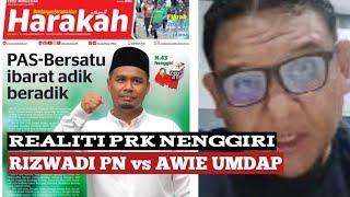 Beza Calon PN Rizwadi Vs Awie UMDAP