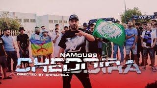 Namouss - Cheddira Clip Officiel