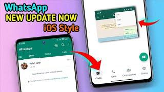 New WhatsApp Update iOS Style Layout For Android Update Now