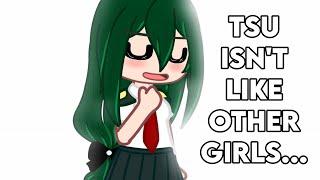 Tsuyu Asui is not like other girls...  BNHA  MHA  tsu  froppy  gacha club