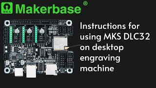 Instructions for using MKS DLC32 on desktop engraving machine