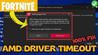 Fortnite AMD driver timeout has occurred Fix