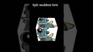 epic wubbox lore earrape