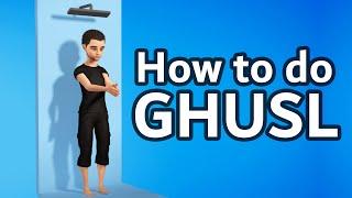 How to do Ghusl Ritual Bathing - Step by Step