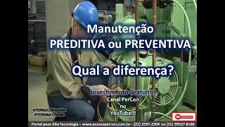 Manutenção Preventiva e Preditiva Qual a diferença?