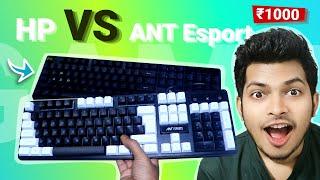 HP k300 vs ant esports mk 1400 pro gaming keyboard under 1000