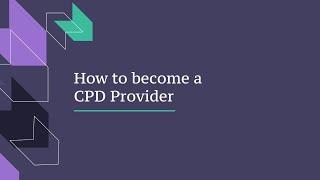 CPD accreditation – how to become an accredited training provider