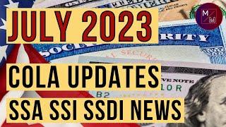 Social Security Update July COLA Update- How much will SSA Benefits increase in 2024? SSA SSDI SSI