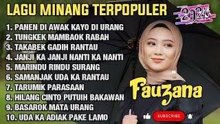 FAUZANA - LAGU MINANG TERBARU FULL ALBUM TERPOPULER 2024 - Panen Di Awak  - Tungkek Mambaok Rabah 