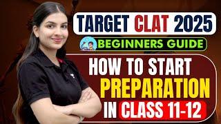 How to start CLAT Preparation in Class 11th & 12th? Beginner’s guide to CLAT  Unacademy CLAT #clat