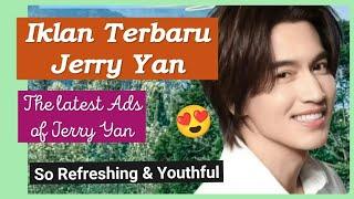 The Latest Ads of Jerry Yan So Refreshing May 2024  Wanita Petualang88