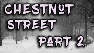 Chestnut Street by T.W. Grim Part 2