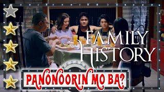 FAMILY HISTORY  Panonoorin Mo Ba?  Synopsis & Rating  Movie Review  Netflix