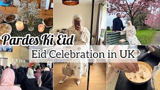 What We Do On Eid In UK   Eid Apno K Sath Hi Hoti Hai 