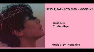 SINGLE PARK HYO SHIN – GOODBYE MP3