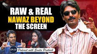 EP-211  Raw Real and Relatable Inside the Mind of Nawazuddin Siddiqui