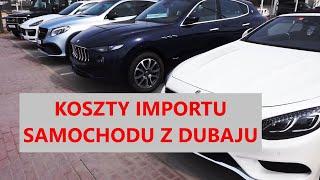 Koszty importu samochodu z Dubaju