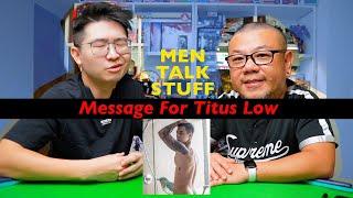 Message For Titus Low - Men Talk Stuff