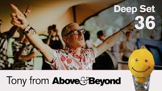 Tony from A&B Deep Set 36  Live at Anjunadeep Explorations  4 hour DJ set @anjunadeep